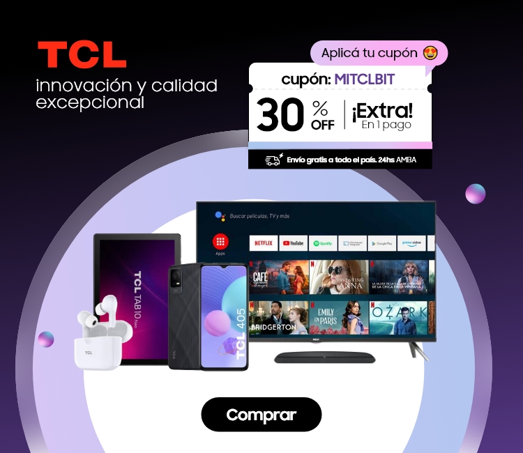 Cupon MITCLBIT 30% OFF en un pago en productos TCL